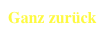 Ganz zurück